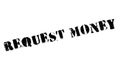 Request Money rubber stamp