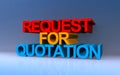 request for quotation on blue Royalty Free Stock Photo