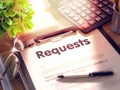Requests - Text on Clipboard. 3D. Royalty Free Stock Photo