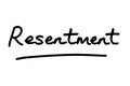 Resentment