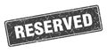 reserved sign. reserved grunge stamp. Royalty Free Stock Photo