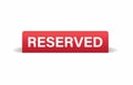 Reserved white text in red label with shadow effect, table top plate stand desk seating sign icon symbol Royalty Free Stock Photo