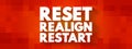 Reset Realign Restart text quote, concept background
