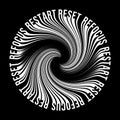 Reset refocus restart - motivational quote modern design. Twisted Slogan. Typography streetwear in urban style