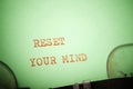 Reset your mind phrase Royalty Free Stock Photo