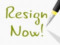 Resign Now Petition Means Quit Or Resignation From Job Government Or President