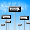 Resign Signs Means Quit Or Resignation From Job Government Or President
