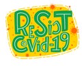 Resist COVID-19