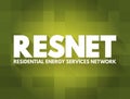 RESNET - Residential Energy Services Network acronym, abbreviation concept background