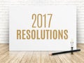 2017 resolutions text on white paper poster with black pencil an