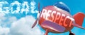 Respect helps achieve a goal - pictured as word Respect in clouds, to symbolize that Respect can help achieving goal in life and