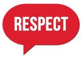 RESPECT text written in a red speech bubble