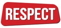 RESPECT text on red trapeze stamp sign