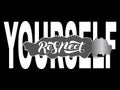 Respect yourself brush lettering. Vector illustration