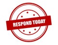 Respond today Royalty Free Stock Photo