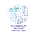 Responding to situations level-headedly blue gradient concept icon