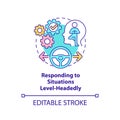 Responding to situations level-headedly concept icon