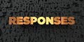 Responses - Gold text on black background - 3D rendered royalty free stock picture