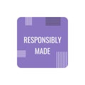 Responsibly made product, eco friendly label