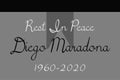 Rest in Peace Diego Maradona typography on gray background. Maradona was born in 1960 and died in 2020