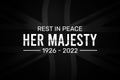 Rest in Peace her majesty with funeral typography and waving blur United Kingdom flag. Mourning the death of Queen