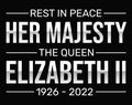 Rest in Peace her Majesty the Queen Elizabeth Two, Wallpaper.