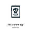 Restaurant app vector icon on white background. Flat vector restaurant app icon symbol sign from modern computer collection for Royalty Free Stock Photo
