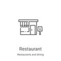 restaurant icon vector from restaurants and dining collection. Thin line restaurant outline icon vector illustration. Linear