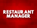 Restaurant Manager ensure restaurants run smoothly and efficiently, text concept background