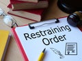 Restraining Order is shown on the photo using the text Royalty Free Stock Photo