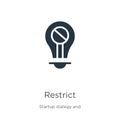 Restrict icon vector. Trendy flat restrict icon from startup stategy and success collection isolated on white background. Vector