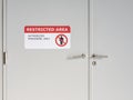 Restricted Area sign indoor Building Do not enter signage sticker Royalty Free Stock Photo