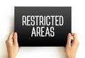 Restricted Areas text on card, concept background Royalty Free Stock Photo