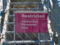 Restricted Authorized personnel sign Royalty Free Stock Photo