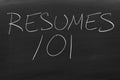 Resumes 101 On A Blackboard