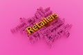 Retailers, finance keyword words cloud. For web page, graphic design, texture or background. 3D rendering.