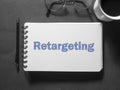 Retargeting. Business Marketing Words Typography Concept Royalty Free Stock Photo