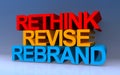 rethink revise rebrand on blue Royalty Free Stock Photo