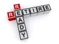 Retire ready word blocks Royalty Free Stock Photo