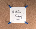 Retire Today Royalty Free Stock Photo