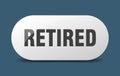 retired button. sticker. banner. rounded glass sign