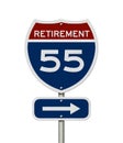 Retirement at 55 ahead message on USA highway sign Royalty Free Stock Photo