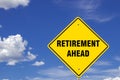 Retirement Ahead Sign Royalty Free Stock Photo