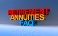 Retirement annuities faq on blue Royalty Free Stock Photo