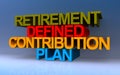Retirement defined contribution plan on blue Royalty Free Stock Photo