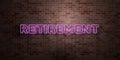RETIREMENT - fluorescent Neon tube Sign on brickwork - Front view - 3D rendered royalty free stock picture