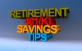Retirement 401k savings tips on blue Royalty Free Stock Photo
