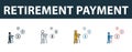 Retirement Payment icon set. Four elements in diferent styles from personal finance icons collection. Creative retirement payment