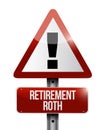 retirement roth warning sign illustration Royalty Free Stock Photo