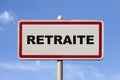 Retraite - French entry city sign